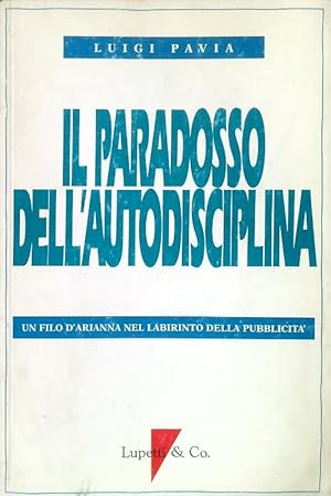 Imagen del vendedor de Il paradosso dell'autodisciplina a la venta por Librodifaccia