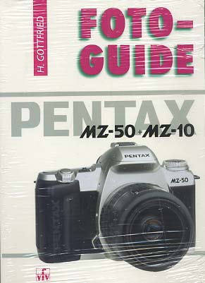 Foto-Guide Pentax MZ-50 + MZ-10.[noch in der Originalfolie eingeschweisst] Foto-Guide