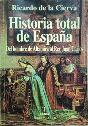 HISTORIA TOTAL DE ESPAÑA.