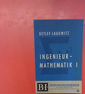 Seller image for Ingenieurmathematik I - BI-Hochschultaschenbcher Band 59 for sale by biblion2