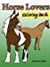 Seller image for Horse Lovers Coloring Book [Soft Cover ] for sale by booksXpress