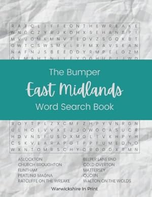 Bild des Verkufers fr The Bumper East Midlands Word Search Book: 103 fun word search puzzles - ideal gift idea for word search fans from Derbyshire, Leicestershire, Nottinghamshire & Rutland zum Verkauf von WeBuyBooks