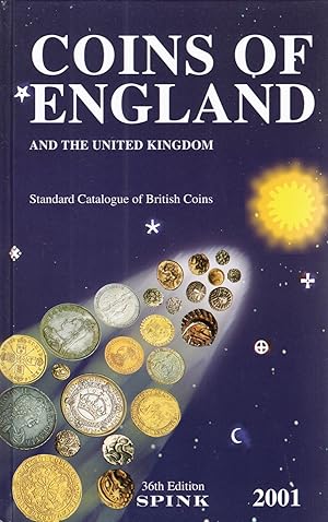 Seller image for Coins Of England And The United Kingdom 2001 : Standard Catalogue Of British Coins : for sale by Sapphire Books