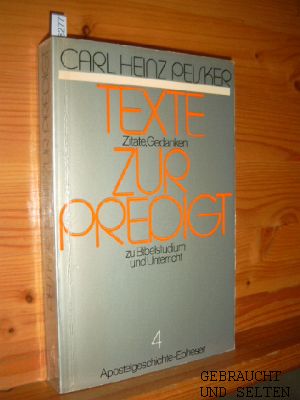 Texte zur Predigt. Texte, Zitate, Gedanken zur Predigt, zu Bibelstudium und Unterricht. Bd. 4 Apo...