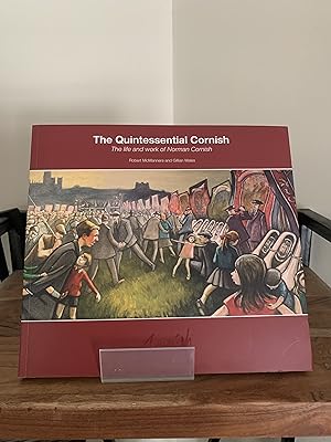 Imagen del vendedor de The Quintessential Cornish - The Life and Work of Norman Cornish (signed) a la venta por Humford Mill Books