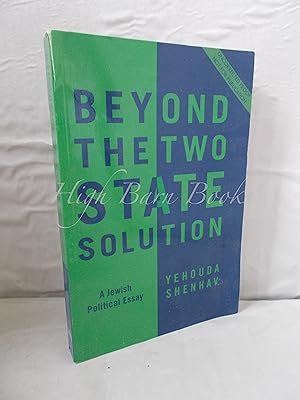 Imagen del vendedor de Beyond the Two-State Solution: A Jewish Political Essay a la venta por High Barn Books