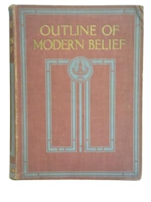 Imagen del vendedor de Outline of Modern Belief Vol. III a la venta por World of Rare Books