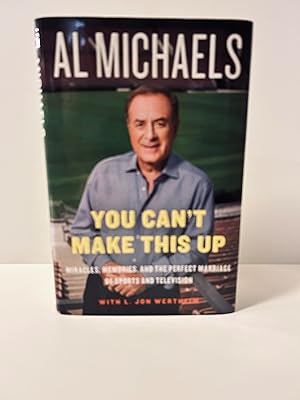 Immagine del venditore per You Can't Make This Up: Miracles, Memories, and the Perfect Marriage of Sports and Television [VINTAGE 2014][FIRST EDITION, FIRST PRINTING] venduto da Vero Beach Books