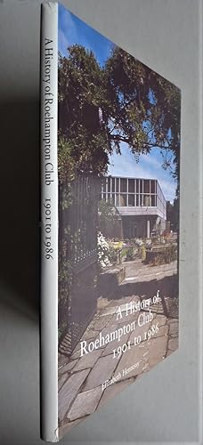 Seller image for A History of Roehampton Club 1901-1986 for sale by A.O'Neill