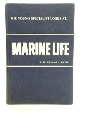 Imagen del vendedor de The Young Specialist Looks at Marine Life a la venta por World of Rare Books