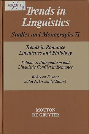 Bild des Verkufers fr Trends in Romance Linguistics and Philology Volume 5: Bilingualism and Linguistic Conflict in Romance zum Verkauf von avelibro OHG