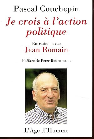 Je crois à l'action politique