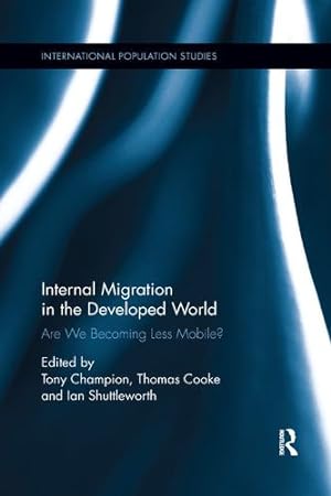 Immagine del venditore per Internal Migration in the Developed World (International Population Studies) [Paperback ] venduto da booksXpress