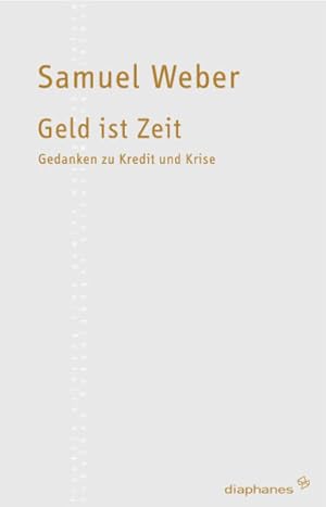 Image du vendeur pour Geld ist Zeit Gedanken zu Kredit und Krise mis en vente par Bunt Buchhandlung GmbH