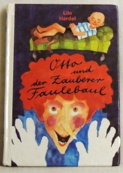 Bild des Verkufers fr Otto und der Zauberer Faulebaul zum Verkauf von Peter-Sodann-Bibliothek eG