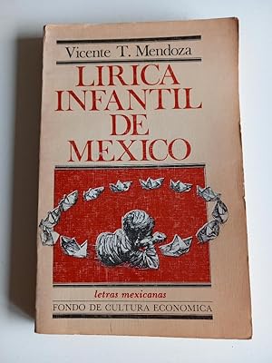 Image du vendeur pour Lrica infantil de Mxico mis en vente par El libro que vuela