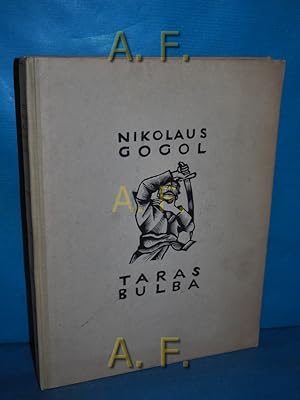 Image du vendeur pour Taras Bulba. [Die bertr. ist von Rudolf Kaner]. Mit 30 Holzschnitten von Karl Rssing mis en vente par Antiquarische Fundgrube e.U.