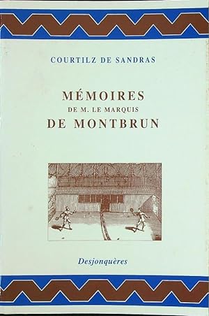 Bild des Verkufers fr Memoires de Monsieur le marquis de Montbrun zum Verkauf von Librodifaccia