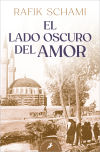 Imagen del vendedor de El lado oscuro del amor a la venta por AG Library