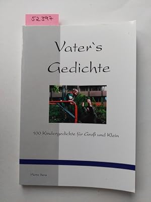 Vater`s Gedichte : 100 Kindergedichte für Groß und Klein Pierre Sens