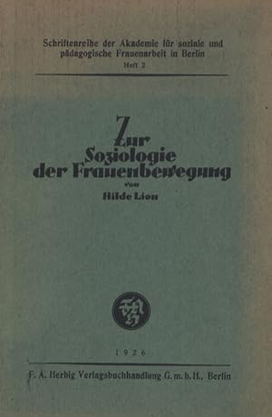 Seller image for Zur Soziologie der Frauenbewegung. Die sozialistische und die katholische Frauenbewegung. for sale by Georg Fritsch Antiquariat