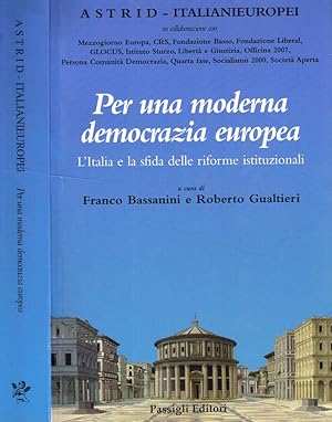 Bild des Verkufers fr Per una moderna democrazia europea L'Italia e la sfida delle riforme istituzionali zum Verkauf von Biblioteca di Babele