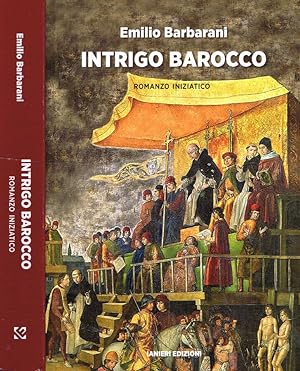 Bild des Verkufers fr Intrigo barocco zum Verkauf von Biblioteca di Babele