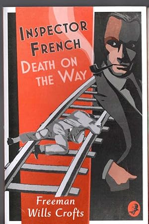 Seller image for INSPECTOR FRENCH: DEATH ON THE WAY for sale by Mr.G.D.Price