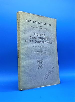 Esquisse d'une théorie de la connaissance. Critique du néo-criticisme