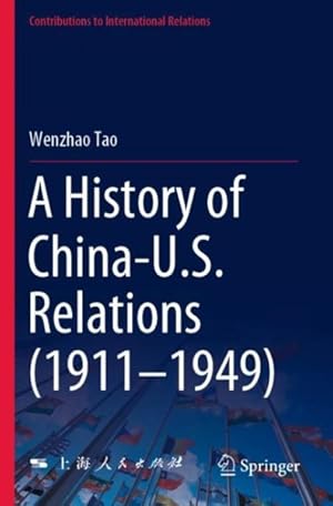 Immagine del venditore per History of China-u.s. Relations 1911-1949 venduto da GreatBookPrices