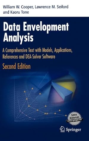 Imagen del vendedor de Data Envelopment Analysis: A Comprehensive Text with Models, Applications, References and DEA-Solver Software by Cooper, William W., Seiford, Lawrence M., Tone, Kaoru [Hardcover ] a la venta por booksXpress