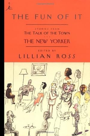 Seller image for The Fun of It: Stories from The Talk of the Town (Modern Library (Paperback)) by White, E. B., Thurber, James, Updike, John [Paperback ] for sale by booksXpress