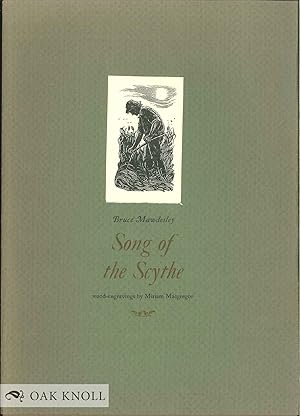 Image du vendeur pour SONG OF THE SCYTHE mis en vente par Oak Knoll Books, ABAA, ILAB