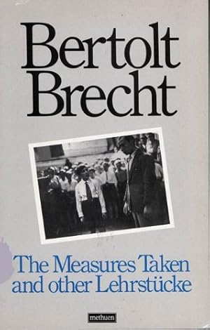 Imagen del vendedor de Measures Taken and Other Lehrstucke (Modern Plays) by Brecht, Bertolt [Paperback ] a la venta por booksXpress