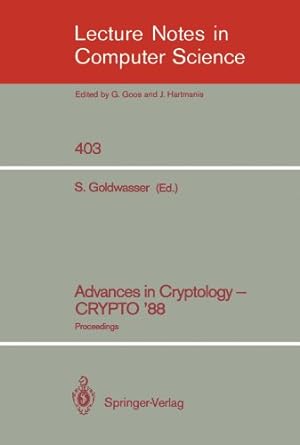 Immagine del venditore per Advances in Cryptology - CRYPTO '88: Proceedings (Lecture Notes in Computer Science) [Paperback ] venduto da booksXpress