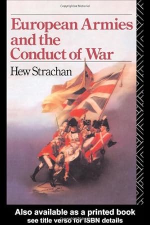 Seller image for European Armies and the Conduct of War by Strachan, Hew [Paperback ] for sale by booksXpress