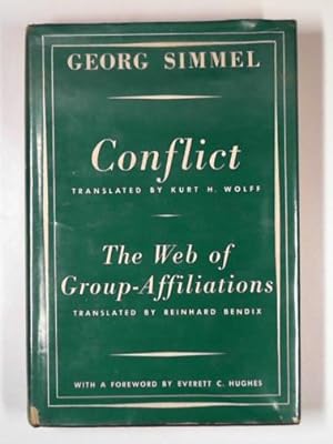 Seller image for Conflict; and, The web of group-affiliations for sale by Cotswold Internet Books