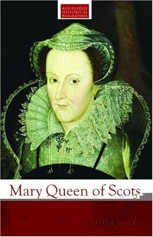 Bild des Verkufers fr Mary Queen of Scots (Routledge Historical Biographies) by Warnicke, Retha [Paperback ] zum Verkauf von booksXpress