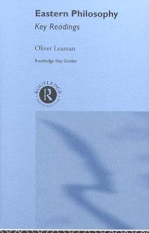 Seller image for Eastern Philosophy: Key Readings by Leaman, Oliver [Paperback ] for sale by booksXpress