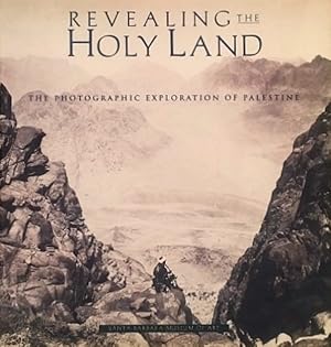 Immagine del venditore per Revealing the Holy Land: The Photographic Exploration of Palestine venduto da LEFT COAST BOOKS