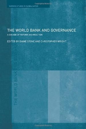 Seller image for The World Bank and Governance: A Decade of Reform and Reaction (Routledge Studies in Globalisation) [Paperback ] for sale by booksXpress