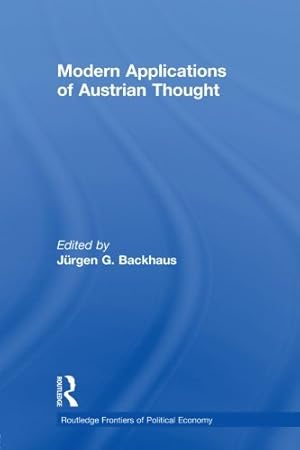 Immagine del venditore per Modern Applications of Austrian Thought (Routledge Frontiers of Political Economy) [Paperback ] venduto da booksXpress