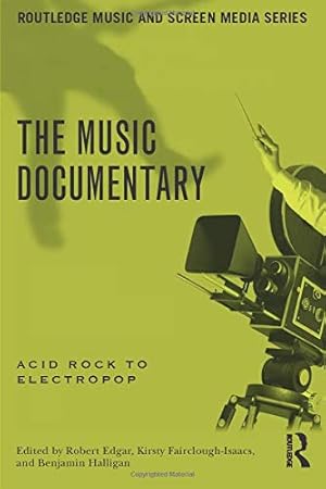 Immagine del venditore per The Music Documentary: Acid Rock to Electropop (Routledge Music and Screen Media) [Paperback ] venduto da booksXpress