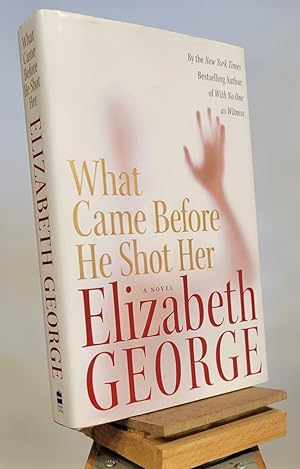 Seller image for What Came Before He Shot Her for sale by Henniker Book Farm and Gifts