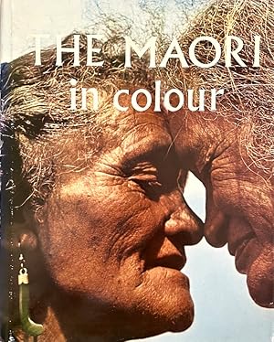 The New Zealand Maori in Colour