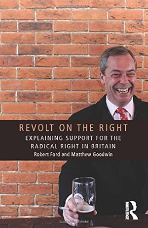 Seller image for Revolt on the Right: Explaining Support for the Radical Right in Britain (Extremism and Democracy) by Ford, Robert, Goodwin, Matthew J [Paperback ] for sale by booksXpress