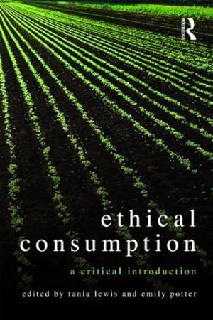 Seller image for Ethical Consumption: A Critical Introduction [Paperback ] for sale by booksXpress