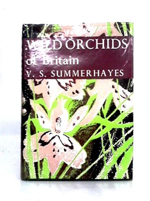 Seller image for Wild Orchids Of Britain for sale by World of Rare Books