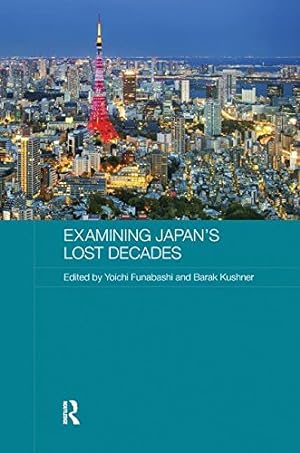 Bild des Verkufers fr Examining Japan's Lost Decades [Paperback ] zum Verkauf von booksXpress