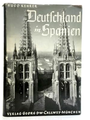 Bild des Verkufers fr Deutschland In Spanien zum Verkauf von World of Rare Books